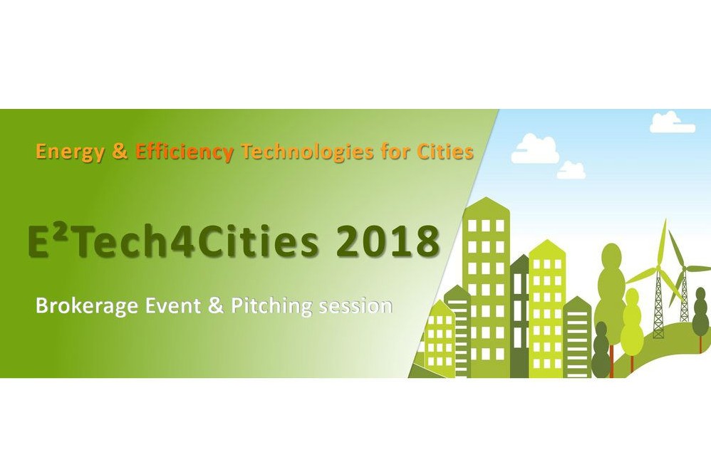 E² Tech4Cities Brokerage event & Pitching session 2018